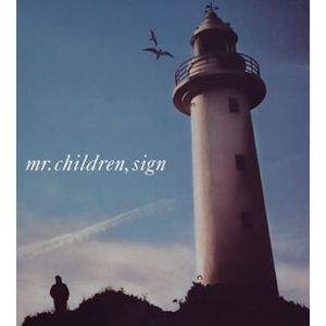 Mr.Children / Sign